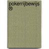 Pokerrijbewijs ® by Marc Bouter