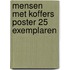 Mensen met koffers poster 25 exemplaren