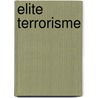 Elite terrorisme by G.M. van Duin