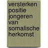 Versterken positie jongeren van Somalische herkomst door Jolijn Broekhuizen