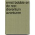 Ernst Bobbie en de rest Dierentuin avonturen