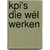 KPI's die wél werken