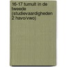 16-17 Tumult in de tweede (Studievaardigheden 2 havo/vwo) door Sandra Huigen