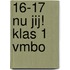 16-17 Nu jij! klas 1 vmbo