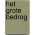 Het Grote Bedrog