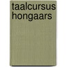 Taalcursus Hongaars door Mária Ballendux-Bogyay