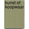 Kunst of koopwaar door Paul Kalma