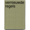 Vernieuwde regels by C.G.C.P. Verstappen