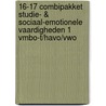 16-17 combipakket studie- & sociaal-emotionele vaardigheden 1 vmbo-t/havo/vwo by Sandra Huigen