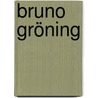 Bruno Gröning by Nicolaas de Ridder