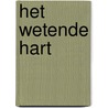 Het wetende hart door Kabir Helminski