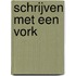 Schrijven met een vork