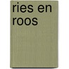Ries en Roos door Rob van Doorn