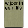 Wijzer in een Flits by Theo Houben