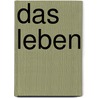Das Leben by Roman Clarck