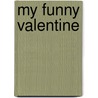 My Funny Valentine by Roger de Neef