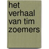 Het verhaal van Tim Zoemers door Andy Stanton