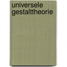 Universele Gestalttheorie door Peter Maas