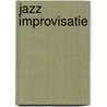 Jazz improvisatie by Frans van Bussel