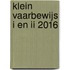 Klein Vaarbewijs I en II 2016