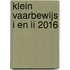 Klein Vaarbewijs I en II 2016