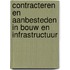 Contracteren en aanbesteden in bouw en infrastructuur