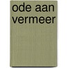 Ode aan Vermeer door Rien Alink