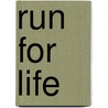 Run for life door Sam Murphy