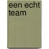 Een echt team