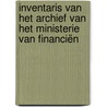 Inventaris van het archief van het Ministerie van Financiën door Luc Vandeweyer