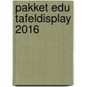 PAKKET EDU TAFELDISPLAY 2016 door Onbekend