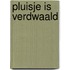 Pluisje is verdwaald