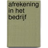 Afrekening in het bedrijf door Ludo Geluykens