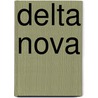 Delta Nova by Pedro Tytgat