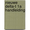 Nieuwe Delta-T 1A handleiding by Roland Rottiers