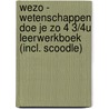 WEZO - Wetenschappen doe je zo 4 3/4u leerwerkboek (incl. Scoodle) door Eliane Weltjens