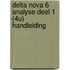 Delta Nova 6 Analyse deel 1 (4u) Handleiding