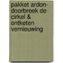 Pakket Ardon- Doorbreek de cirkel & Ontketen vernieuwing