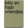 Kitty en haar vriendjes door Onbekend
