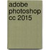 Adobe Photoshop cc 2015