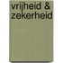 Vrijheid & zekerheid