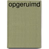 Opgeruimd by Rik Luijmes