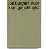 Jos Burgers over klantgerichtheid door Jos Burgers