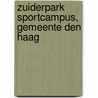 Zuiderpark Sportcampus, gemeente Den Haag door E.C. Rieffe