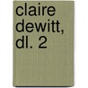 Claire DeWitt, dl. 2 door Willem Ritstier