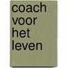 Coach voor het leven door Thys Delrue