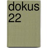 Dokus 22 door Zidrou