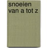 Snoeien van A tot Z by Jean-Yves Prat