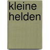 Kleine helden by Rudi Vranckx
