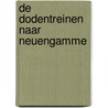 De dodentreinen naar Neuengamme by Perry Pierik